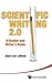 Scientific Writing 2.0: A R...