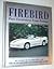 Firebird: Pure Excitement from Pontiac
