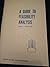 A Guide to Feasibility Analysis by James A. Graaskamp