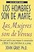 Los hombres son de Marte, las mujeres de Venus by Gray, John (1992) Paperback