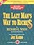 The Lazy Man's Way to Riches: How to Have Everything in the World You Really Want! (Revised Edition) by Joe Karbo (1995-05-04)