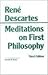 Meditations on First Philosophy (text only) 3rd (Third) edition by R. Descartes,D. A. Cress
