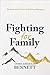 Fighting for Family: The Relentless Pursuit of Building Belonging
