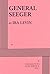 General Seeger. by Ira Levin, Levin, Ira (1998) Paperback