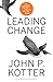 NEW-LEADING CHANGE WITH A NEW PREFACE BY THE AUTHOR