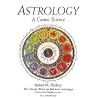 Astrology, A Cosmic Science: The Classic Work on Spiritual Astrology by Isabel M. Hickey (2011-04-14)