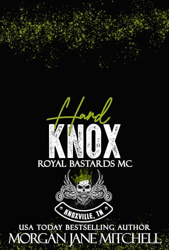 Hard Knox (Royal Bastards MC: Knoxville, TN Book 1)