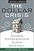 The Dollar Crisis: Causes, Consequences, Cures