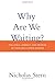 Why Are We Waiting?: The Logic, Urgency, and Promise of Tackling Climate Change (Lionel Robbins Lectures) by Nicholas Stern (2015-04-17)