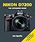 Nikon D7200 (Expanded Guide) by Jon Sparks (2015-10-07)