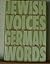 Jewish Voices, German Words by Elena Lappin