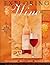 Exploring Wine: The Culinary Institute of America's Complete Guide to Wines of the World by Steven Kolpan (1995-11-06)