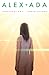 Alex + Ada #11