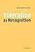 [(Toleration as Recognition )] [Author: Anna Elisabetta Galeotti] [Feb-2005]