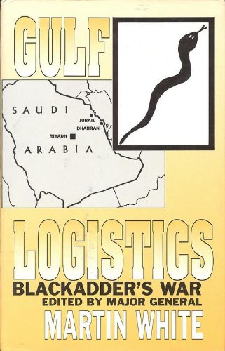 Gulf Logistics : Blackadder's War (Hardcover)