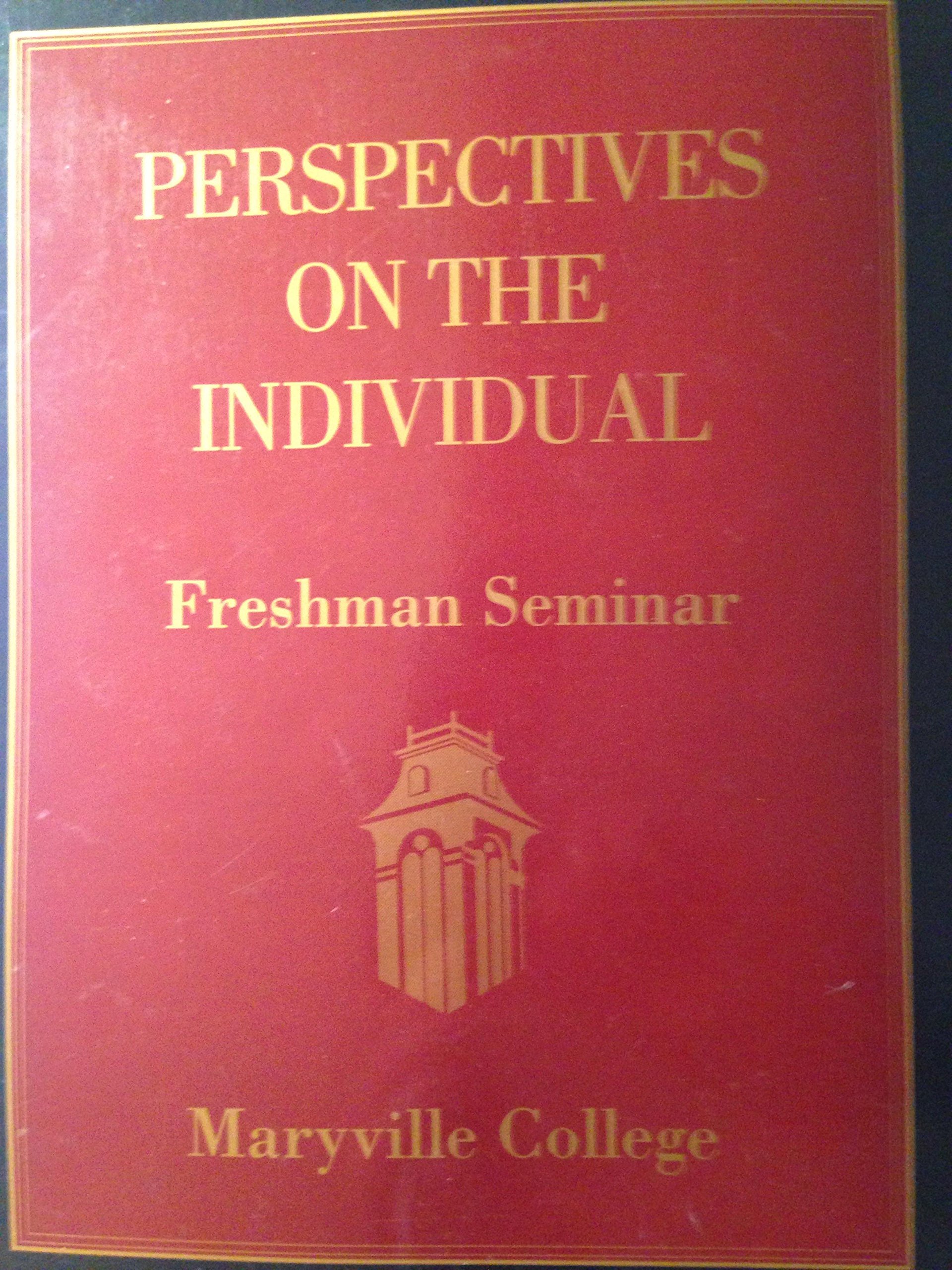 Perspectives on the Individual: Freshman Seminar (Maryville College)
