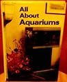 All About Aquariums
