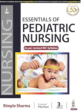 Essentials of Pediatric Nursing: As Per Revised INC Syllabus