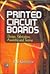 Printed Circuit Boards : Design, Fabrication, Assembly And Testing 1St Edition