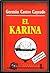 El Karina (Narrativa colombiana) (Spanish Edition)
