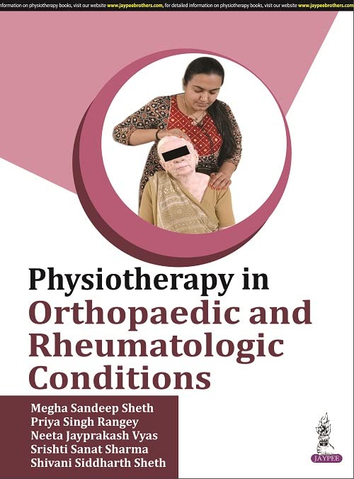 PHYSIOTHERAPY IN ORTHOPAEDIC AND RHEUMATOLOGIC CONDITIONS (Unknown Binding)