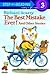 The Best Mistake Ever! : And Other Stories