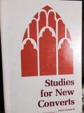 Studies for New Converts and a Review for All Christians (Paperback)