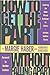 How to Get the Part, Without Falling Apart by Margie Haber (1-Oct-1999) Paperback