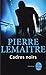 Cadres Noirs (Ldp Thrillers) (French Edition) by Pierre Lemaitre by Pierre Lemaitre