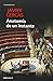 Anatomia De Un Instante by Javier Cercas (2014-04-07)