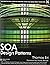 SOA Design Patterns (Prentice Hall Service-Oriented Computing Series from Thomas Erl) by Thomas Erl (31-Dec-2008) Hardcover