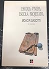 Escola vivida, escola projetada (Portuguese Edition)