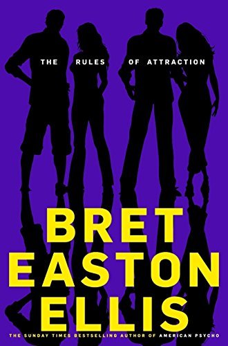 The Rules of Attraction by Ellis, Bret Easton