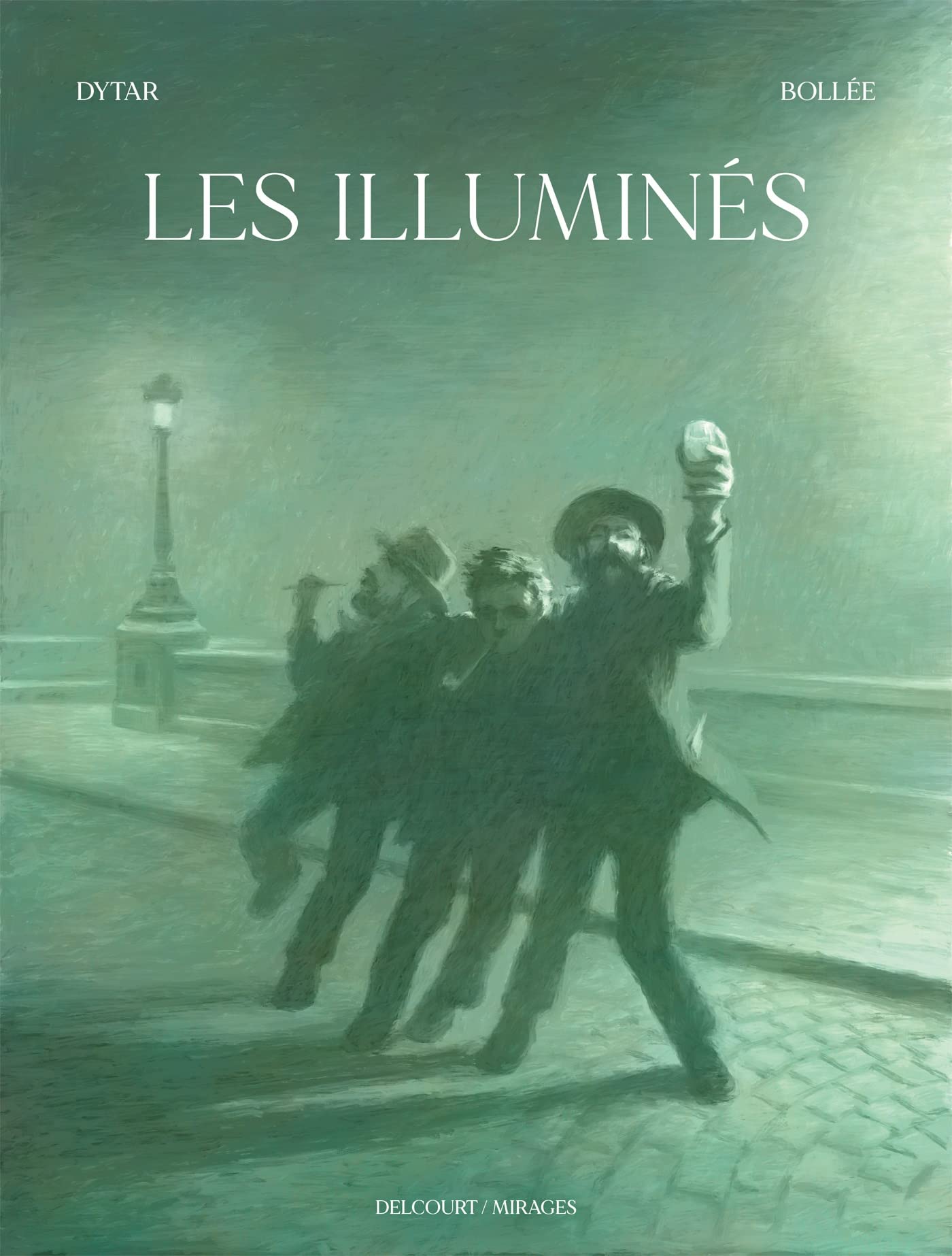 Les Illuminés (Hardcover)