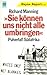 Sie können uns nicht alle u...