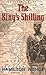 The King's Shilling: A Novel by Hamilton Wende (2005-09-28)