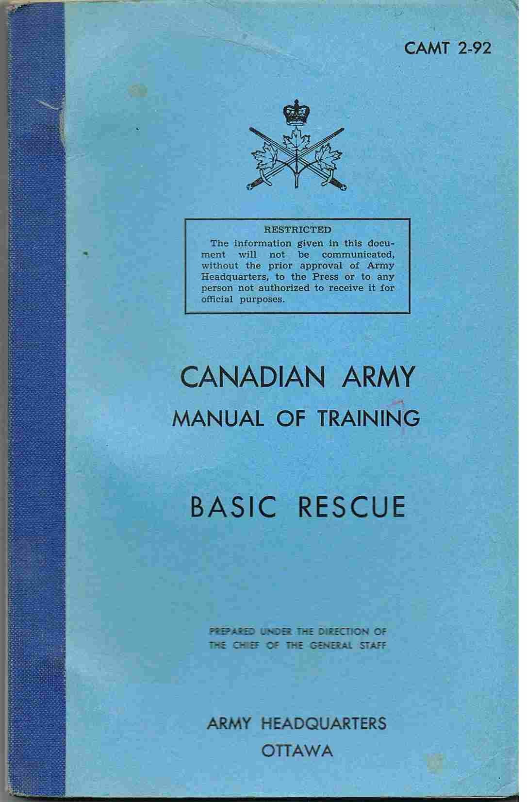 Canadian Army Manual of Training : Basic Rescue (1961) - CAMT 2-92