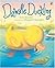 Dawdle Duckling by Toni Buzzeo (2005-01-13)
