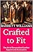 Crafted to Fit: The Art of ...