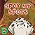 Spot My Spots!: A Sweet Cut...