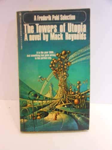 The Towers of Utopia