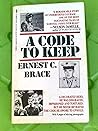 A Code to Keep: The True Story of America's Longest-Held Civilian Prisoner of War in Vietnam