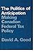 The Politics of Anticipation: Making Canadian Federal Tax Policy