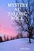 MYSTERY AT TALKING ROCK