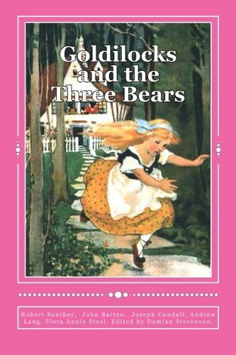 Goldilocks and the Three Bears: Special Edition by Robert Southey