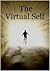 The Virtual Self by Rajendra Sharma