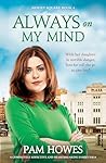 Always on My Mind by Pam Howes