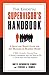 The Essential Supervisor's Handbook by McWhorter Sember, Brette, Sember, Terrence J(February 15, 2007) Paperback