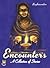 Encounters: A Collection of...