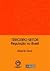 Terceiro Setor: Regulac~ao No Brasil (Portuguese Edition)